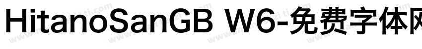 HitanoSanGB W6字体转换